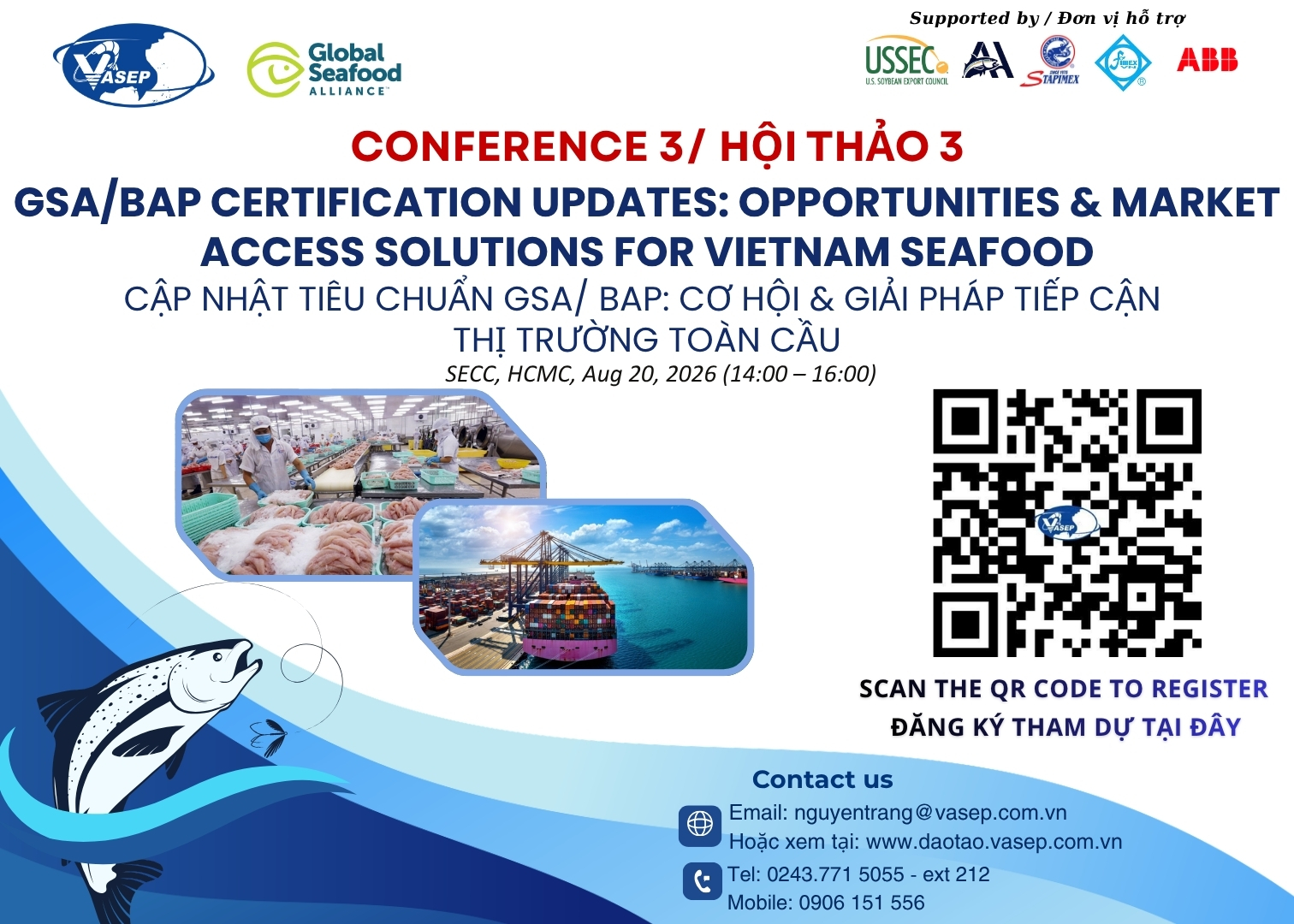 Chương trình Hội thảo: Cập nhật tiêu chuẩn GSA/ BAP: Cơ hội & giải pháp tiếp cận thị trường toàn cầu
